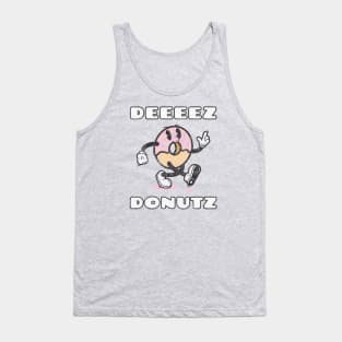 Deeeez Dontuz Tank Top